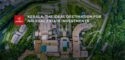 Kerala: Ideal Destination For NRI Real Estate Investments in India