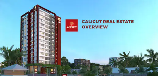 Calicut Real Estate Overview: What To Expect in The Coming Years
