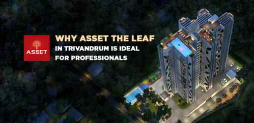 Why Asset The Leaf in Trivandrum is Ideal for Professionals