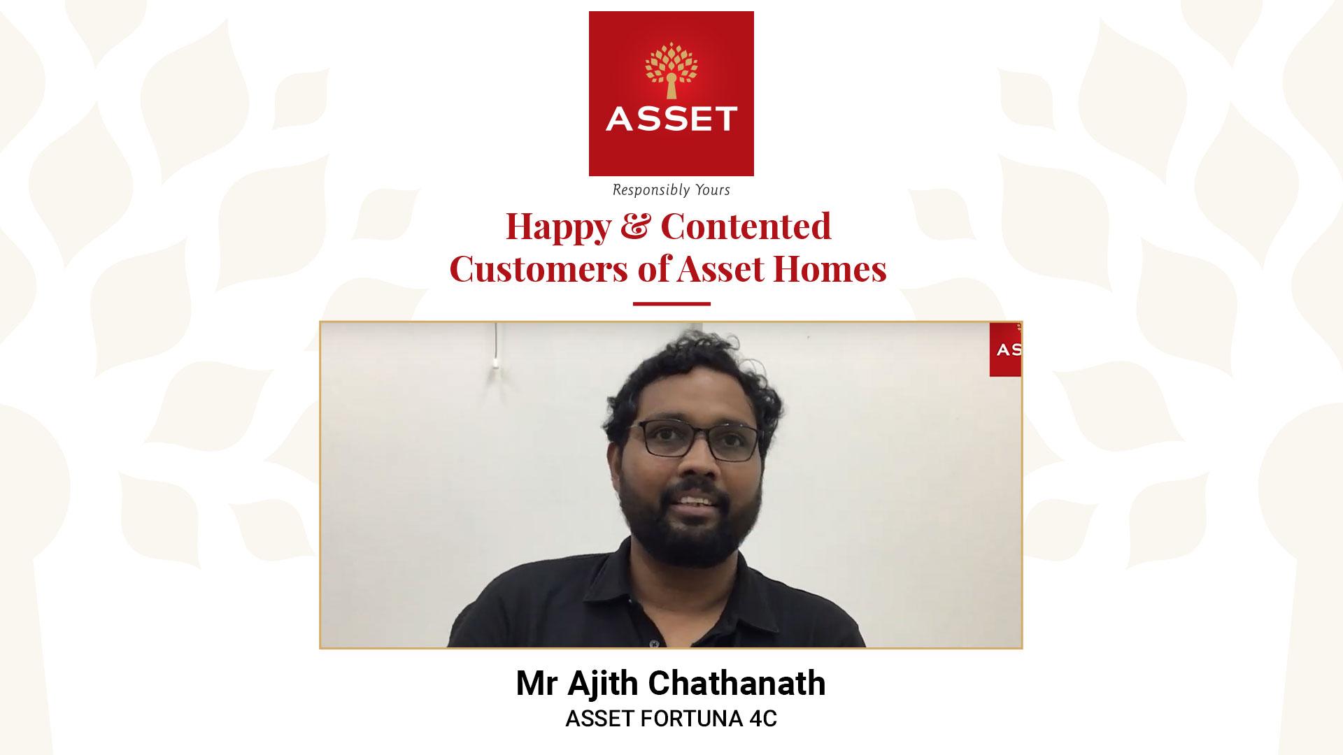 Mr Ajith Chathanath – Asset Fortuna 4C