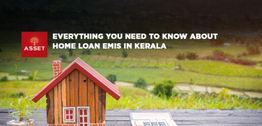 Everything You Need to Know About Home Loan EMIs in Kerala